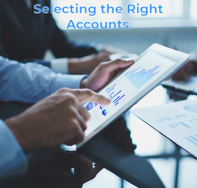 Selecting the right accounts