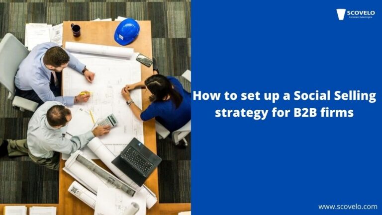 How to set up a Social Selling strategy for B2B firm